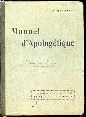 Seller image for MANUEL D'APOLOGETIQUE - INTRODUCTION A LA DOCTRINE CATHOLIQUE. for sale by Le-Livre