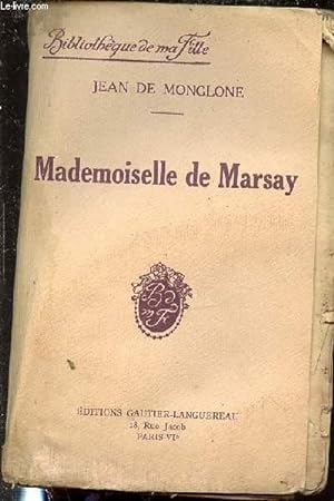Seller image for MADEMOISELLE DE MARSAY - BIBLIOTHEQUE DE MA FAMILLE. for sale by Le-Livre