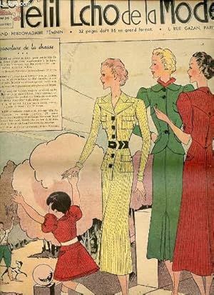 Seller image for LE PETIT ECHO DE LA MODE N35 / 29 AOUT 1937 - Ouverture de la chasse / Louis-Philippe  Neuilly / Au saut du lit : robe de chambre, robe, blouse, ensemble, manteau, tailleur, robe / Vieux meubles dpareills / Plerine lgre au crochet pour dame / ETC. for sale by Le-Livre