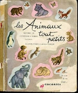 Imagen del vendedor de LES ANIMAUX TOUT PETITS - ILLUSTRATIONS D'ADELE WERBER. a la venta por Le-Livre