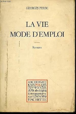 Immagine del venditore per LA VIE MODE D'EMPLOI - ROMANS. EDITION ORIGINALE. venduto da Le-Livre