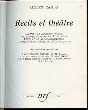 Immagine del venditore per RECITS ET THEATRE - L'ENVERS ET L'ENDROIT, NOCES, L'ETRANGER, LA PESTE, L'ETE, LA CHUTE, L'EXIL ET LE ROYAUME, CALIGULA, LE MALENTENDU, L'ETAT DE SIEGE, LES JUSTES. venduto da Le-Livre