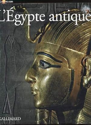 Bild des Verkufers fr L'EGYPTE ANTIQUE. zum Verkauf von Le-Livre