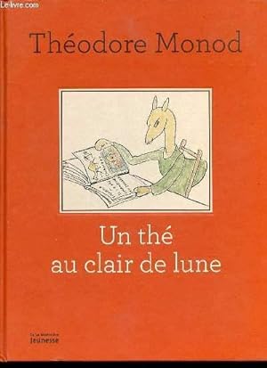 Bild des Verkufers fr UN THE AU CLAIR DE LUNE. zum Verkauf von Le-Livre