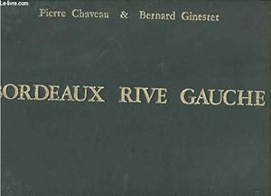 Seller image for BORDEAUX RIVE GAUCHE - MEMOIRE DE GARONNE. for sale by Le-Livre