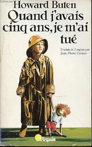 Image du vendeur pour QUAND J'AVAIS CINQ ANS, JE M'AI TUE - COLLECTION "POINTS" N3. mis en vente par Le-Livre