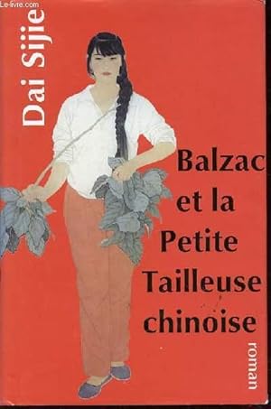 Image du vendeur pour BALZAC ET LA PETITE TAILLEUSE CHINOISE. mis en vente par Le-Livre