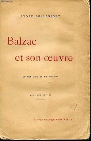 Seller image for BALZAC ET SON OEUVRE - DEUXIEME EDITION. for sale by Le-Livre