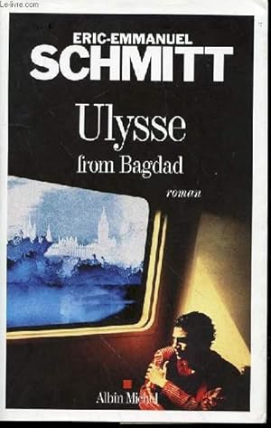 Image du vendeur pour ULYSSE FROM BAGDAD - ROMAN. mis en vente par Le-Livre