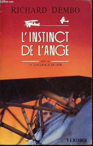 Bild des Verkufers fr L'INSTINCT DE L'ANGE - SUIVI DE LA DIAGONALE DU FOU. zum Verkauf von Le-Livre