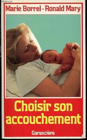 Seller image for CHOISIR SON ACCOUCHEMENT. for sale by Le-Livre