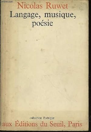 Bild des Verkufers fr LANGAGE, MUSIQUE, POESIE - COLLECTION "POETIQUE". zum Verkauf von Le-Livre