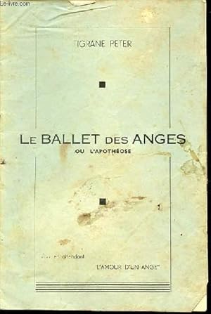 Image du vendeur pour LE BALLET DES ANGES OU L'APOTHEOSE. mis en vente par Le-Livre