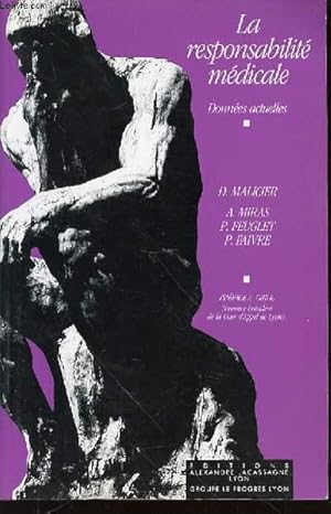 Seller image for LA RESPONSABILITE MEDICALE : DONNEES ACTUELLES. for sale by Le-Livre