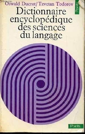 Immagine del venditore per DICTIONNAIRE ENCYCLOPEDIQUE DES SCIENCES DU LANGAGE - COLLECTION "POINTS" N110. venduto da Le-Livre