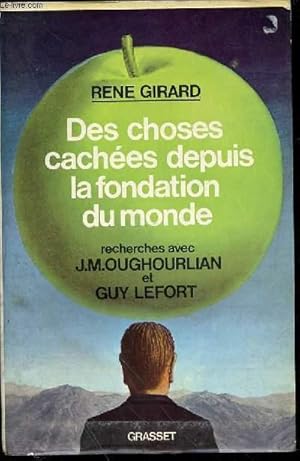 Seller image for DES CHOSES CACHEES DEPUIS LA FONDATION DU MONDE - RECHERCHES AVEC J. M. OUGHOURLIAN ET GUY LEFORT. for sale by Le-Livre
