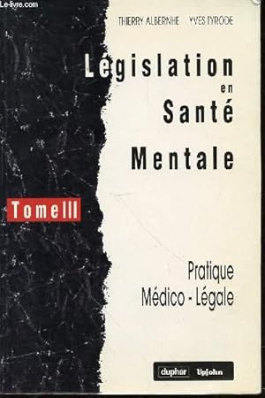 Immagine del venditore per LEGISLATION EN SANTE MENTALE : TOME III - PRATIQUE MEDICO-LEGALE. venduto da Le-Livre