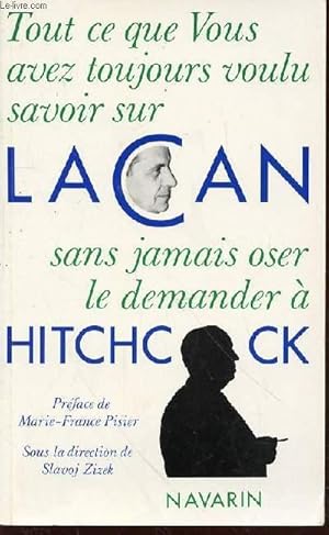 Seller image for TOUT CE QUE VOUS AVEZ TOUJOURS VOULU SAVOIR SUR LACAN SANS JAMAIS OSER LE DEMANDER A HITCHCOCK. for sale by Le-Livre
