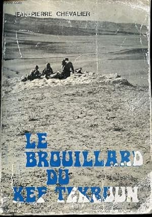 Seller image for LE BROUILLARD DU KEF TEKROUN for sale by Le-Livre