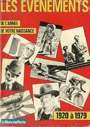 Image du vendeur pour LES EVENEMENTS DE L'ANNEE DE VOTRE NAISSANCE 1920  1979 mis en vente par Le-Livre