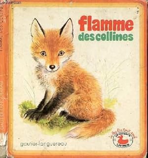 Seller image for FLAMME DES COLLINES for sale by Le-Livre