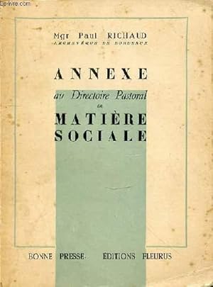 Seller image for ANNEXE AU DIRECTOIRE PASTORAL EN MATIERE SOCIALE for sale by Le-Livre