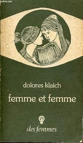 Bild des Verkufers fr FEMME ET FEMME zum Verkauf von Le-Livre