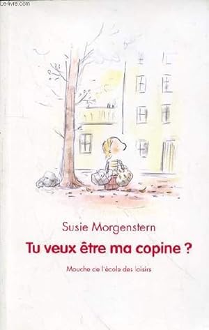 Image du vendeur pour TU VEUX ETRE MA COPINE? mis en vente par Le-Livre