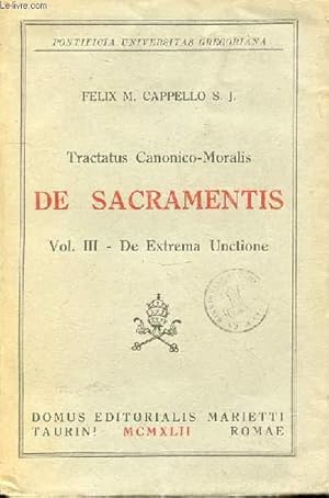 Immagine del venditore per TRACTATUS CANONICO-MORALIS DE SACREMENTISVOL III DE EXTREMA UNCTIONE venduto da Le-Livre