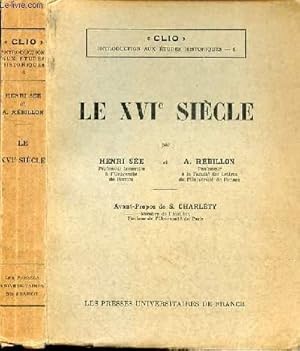 Bild des Verkufers fr LE XVIe SIECLE zum Verkauf von Le-Livre