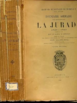 Seller image for INVENTAIRE SOMMAIRE DES REGISTRES DE LA JURADE 1520 A 1783 -VOLUME DEUXIEME - ARCHIVES MUNICIPALES DE BORDEAUX TOME 7EME for sale by Le-Livre