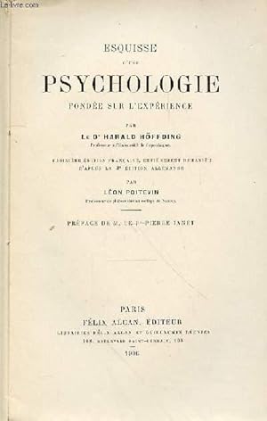 Seller image for ESQUISSE D'UNE PSYCHOLOGIE FONDEE SUR L'EXPERIENCE - 3EME EDITION for sale by Le-Livre
