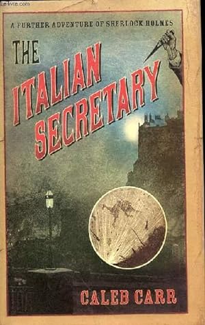 Seller image for THE ITALIAN SECRETARY A FURTHER ADVENTURE OF SHERLOCK HOLMES for sale by Le-Livre
