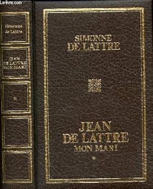 Bild des Verkufers fr JEAN DE LATTRE, MON MARI zum Verkauf von Le-Livre