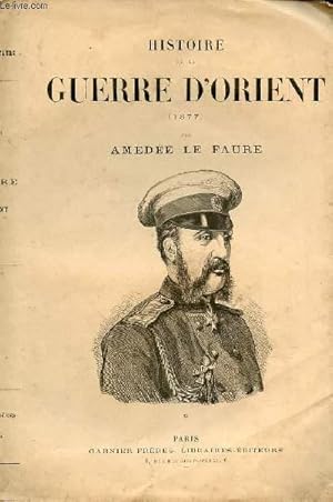 Imagen del vendedor de HISTOIRE DE LA GUERRE D'ORIENT a la venta por Le-Livre