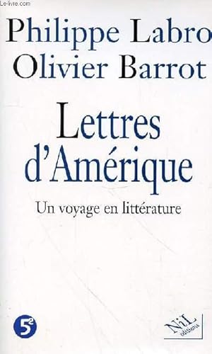 Bild des Verkufers fr LETTRES D'AMERIQUE UN VOYAGE EN LITTERATURE zum Verkauf von Le-Livre