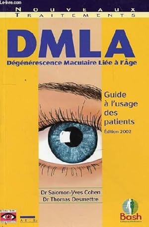 Seller image for DMLA DEGENERESCENCE MACULAIRE LIEE A L'AGE for sale by Le-Livre