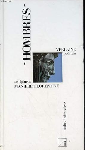 Seller image for HOMBRES Verlaine Pomes Sculptures Maniere Florentine-Suit infernales for sale by Le-Livre