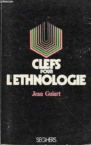 Bild des Verkufers fr CLEFS POUR L'ETHNOLOGIE zum Verkauf von Le-Livre
