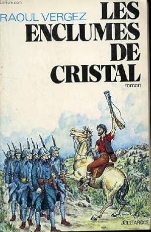 Image du vendeur pour LES ENCLUMES DE CRISTAL mis en vente par Le-Livre