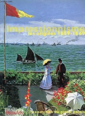 Bild des Verkufers fr IMPRESSIONNISME LES ORIGINES 1859-1869 - HORS SERIE 55 - BEAUX ARTS - L'EXPOSITION DU GRAND PALAIS zum Verkauf von Le-Livre