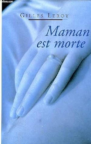 Image du vendeur pour MAMAN EST MORTE mis en vente par Le-Livre