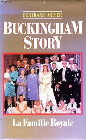 Seller image for BUCKINGHAM STORY - LA FAMILLE ROYALE for sale by Le-Livre