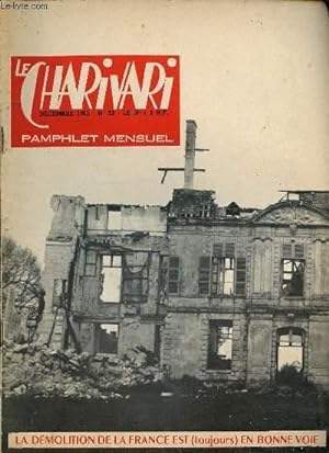 Seller image for LE CHARIVARI N32 - PAMPHLET MENSUEL. LA DEMOLITION DE LA FRANCE EST (TOUJOURS) EN BONNE VOIE. for sale by Le-Livre