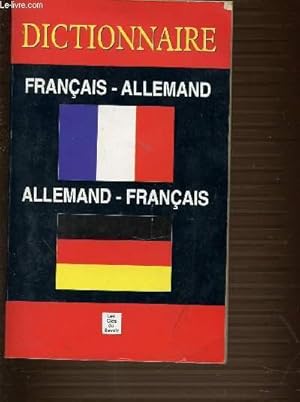 Imagen del vendedor de DICTIONNAIRE FRANCAIS ALLEMAND - ALLEMAND FRANCAIS a la venta por Le-Livre