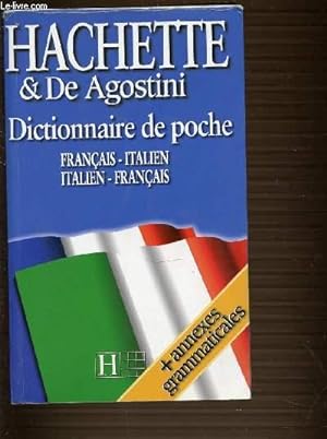 Seller image for DICTIONNAIRE DE POCHE. FRANCAIS ITALIEN - ITALIEN FRANCAIS + ANNEXES GRAMMATICALES. for sale by Le-Livre