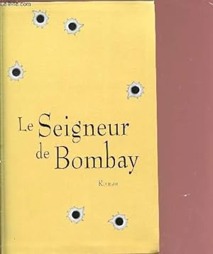 Seller image for LE SEIGNEUR DE BOMBAY. for sale by Le-Livre