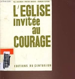 Immagine del venditore per L'EGLISE INVITEE AU COURAGE. venduto da Le-Livre