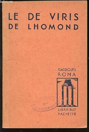 Bild des Verkufers fr LE DE VIRIS DE LHOMOND - CLASSIQUES ROMA. zum Verkauf von Le-Livre