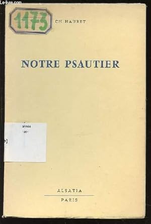 Seller image for NOTRE PSAUTIER - COLLECTION "SOURCES DE SPIRITUALITE". for sale by Le-Livre